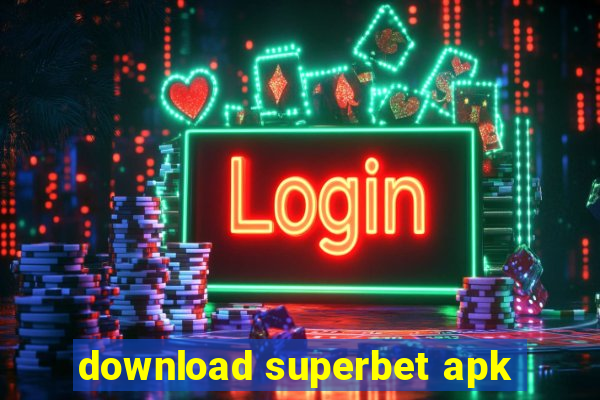 download superbet apk